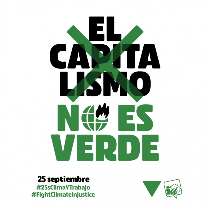 #25sClimaYTrabajo Día Global de Acciones por el Clima: El capitalismo no es verde #FightClimateInjustice